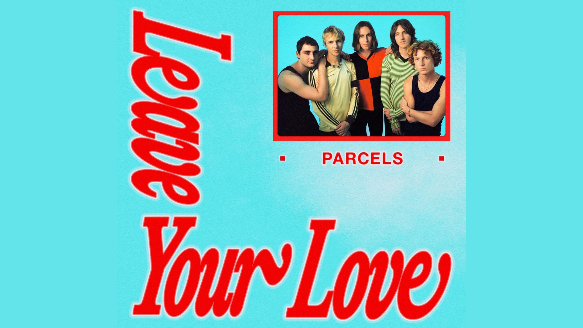 parcels Leaveyourlove