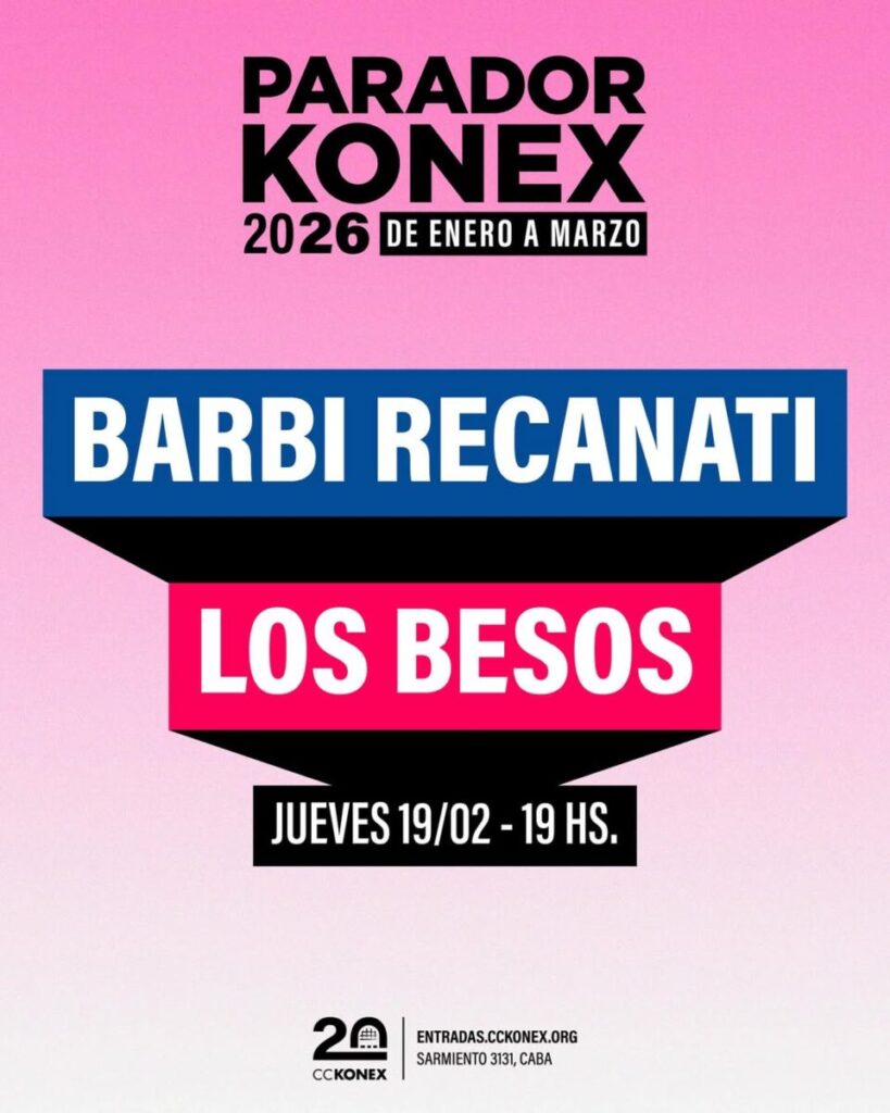 BARBI RECANATI y Los Besos en Konex